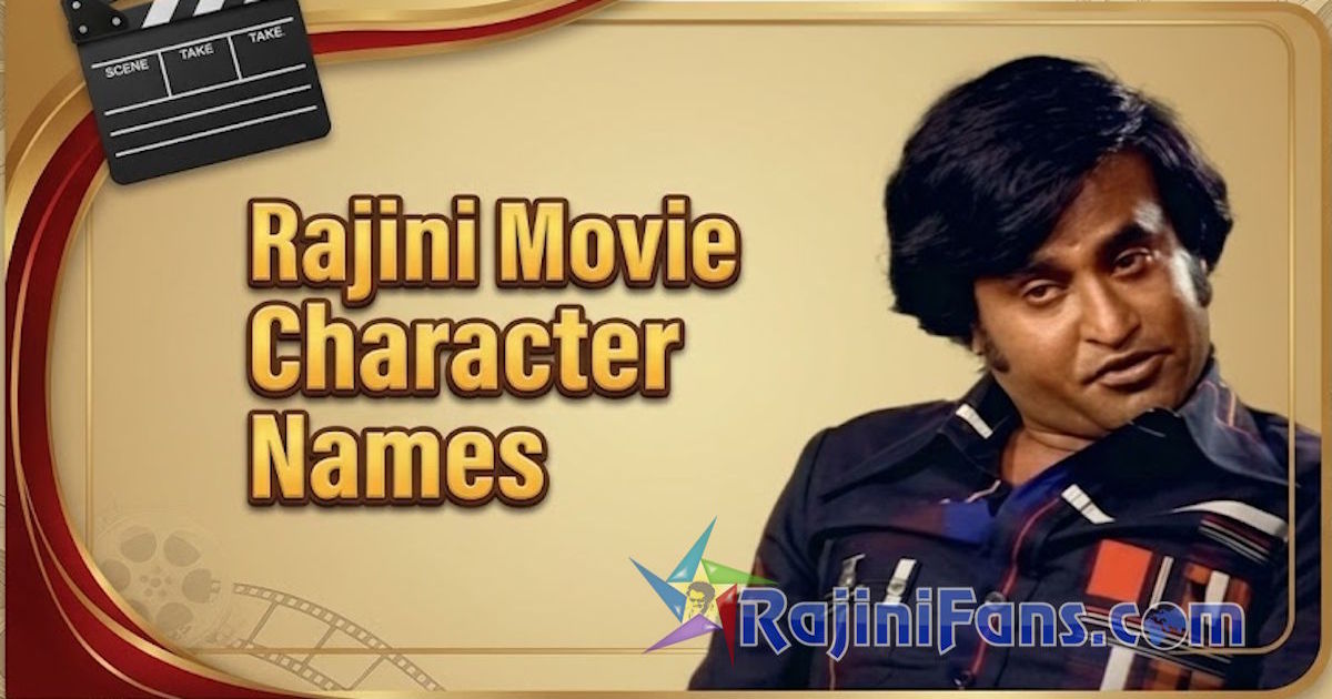 Rajinikanth Movie Character Names