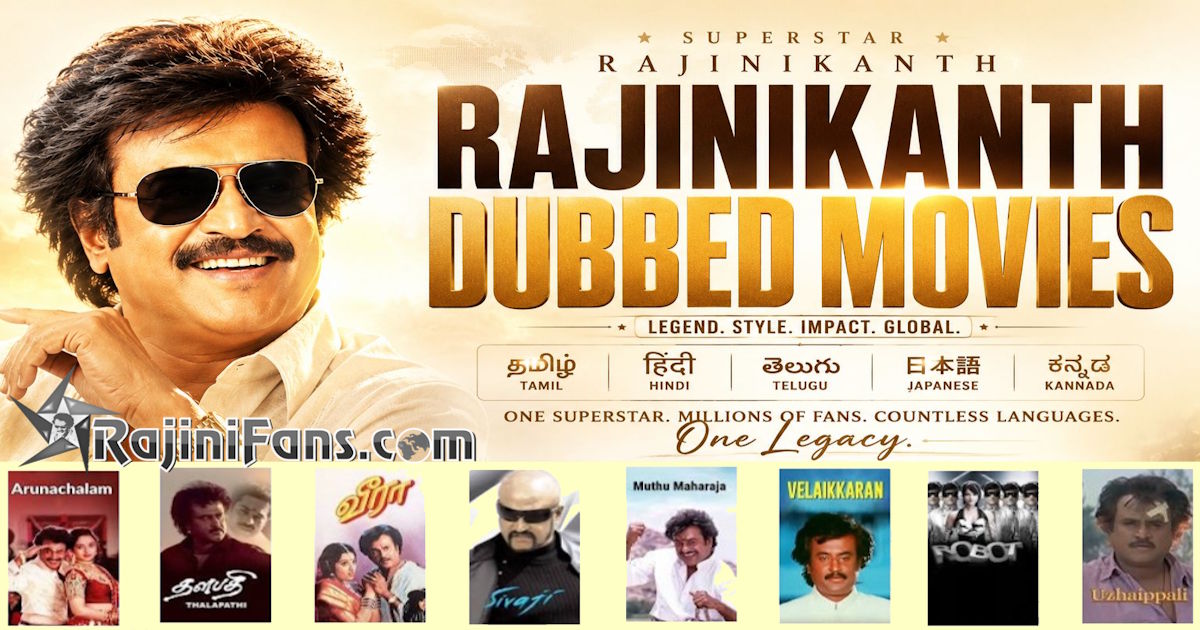Rajinikanth Movies Dubbed in Other Languages